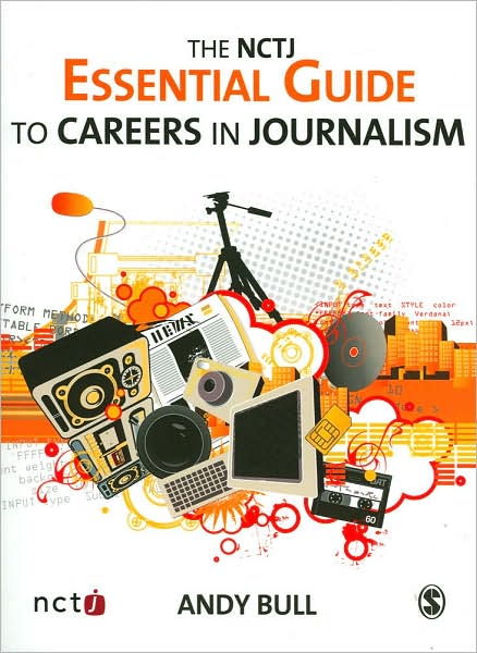 Cover for Andy Bull · The NCTJ Essential Guide to Careers in Journalism (Paperback Book) (2007)