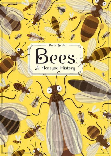 Bees - Wojciech Grajkowski - Livros - ABRAMS - 9781419726156 - 28 de março de 2017