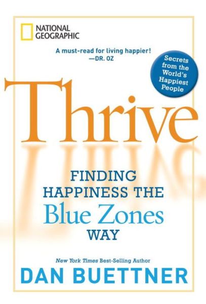 Cover for Dan Buettner · Thrive (Hardcover Book) (2010)