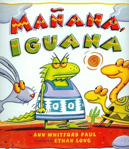 Manana, Iguana - Ann Whitford Paul - Livres - Live Oak Media - 9781430107156 - 30 août 2009