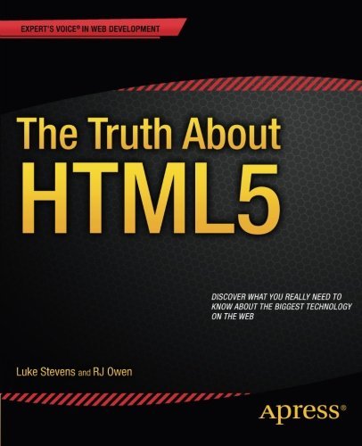 The Truth About HTML5 - RJ Owen - Books - Springer-Verlag Berlin and Heidelberg Gm - 9781430264156 - December 23, 2013