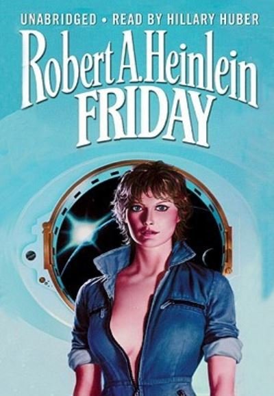 Cover for Robert A. Heinlein · Friday (DIV) (2009)