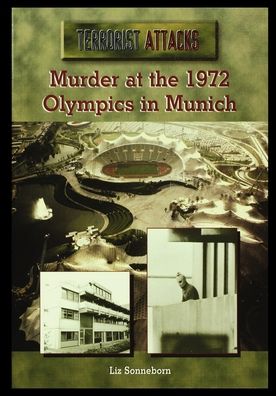 Cover for Liz Sonneborn · Murder at the 1972 Olympics in Munich (Paperback Book) (2003)