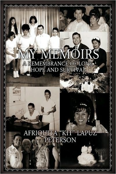 Cover for Afriquita \'\'kit\'\' Lapuz Peterson · My Memoirs (Taschenbuch) (2010)