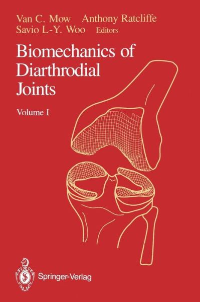 Cover for Van C Mow · Biomechanics of Diarthrodial Joints: Volume I (Paperback Book) (2011)