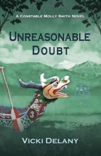 Cover for Vicki Delany · Unreasonable Doubt - Constable Molly Smith Novels (Paperback Bog) (2016)