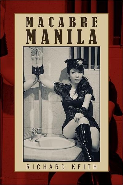 Cover for Richard Keith · Macabre Manila (Pocketbok) (2012)