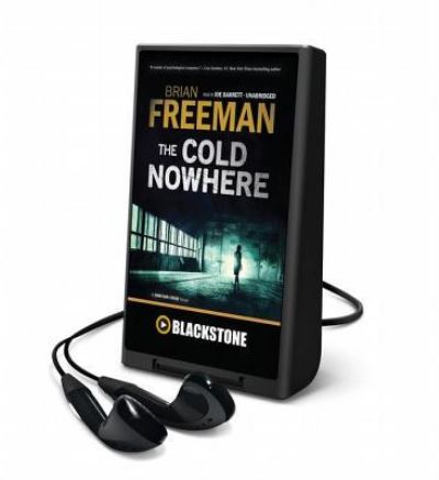 The Cold Nowhere - Brian Freeman - Inne - Blackstone Audiobooks - 9781470880156 - 1 marca 2014