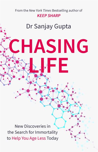 Cover for Dr Sanjay Gupta · Chasing Life (Paperback Book) (2022)
