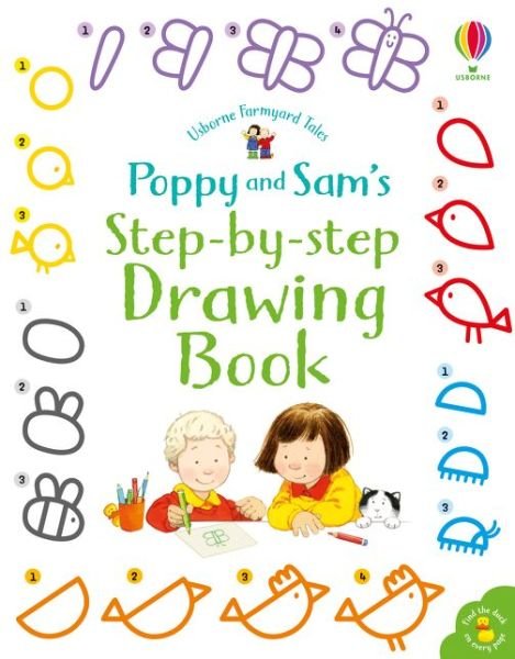 Poppy and Sam's Step-by-Step Drawing Book - Farmyard Tales Poppy and Sam - Kate Nolan - Books - Usborne Publishing Ltd - 9781474981156 - March 4, 2021