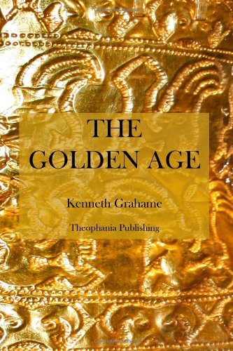 Cover for Kenneth Grahame · The Golden Age (Paperback Bog) (2012)