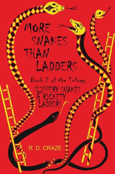 Cover for R D Craze · More Snakes Than Ladders: Slippery Snakes &amp; Rickety Ladders (Pocketbok) (2013)