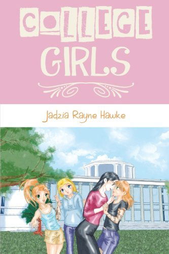 Cover for Jadzia Rayne Hawke · College Girls (Paperback Book) (2013)
