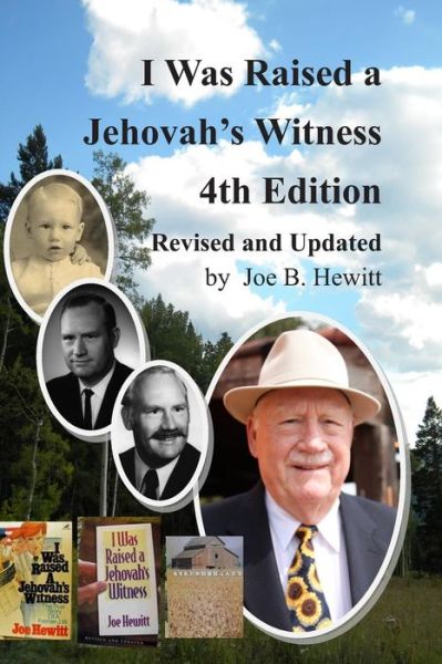 Cover for Joe B Hewitt · I Was Raised a Jehovah's Witness, 4th Edition: Revised and Updated (Pocketbok) (2013)