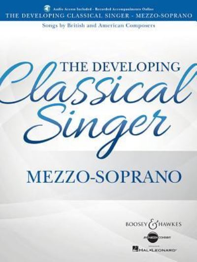 Cover for Richard Walters · The developing classical singer songs by British and American composers : Mezzo-soprano (Book) [Mezzo-soprano. edition] (2017)