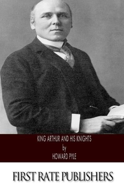 Cover for Howard Pyle · King Arthur and His Knights (Paperback Bog) (2014)