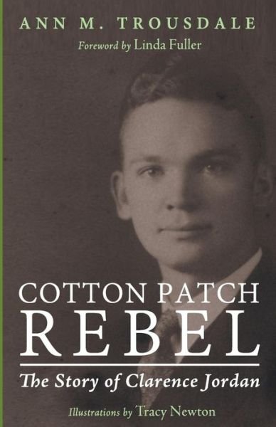 Cover for Ann M Trousdale · Cotton Patch Rebel (Paperback Book) (2015)