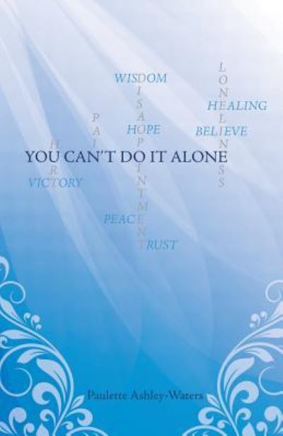 Cover for Paulette Ashley Waters · You Can't Do It Alone (Paperback Book) (2015)