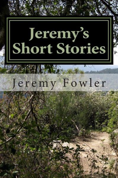 Cover for Mr Jeremy Kristen Fowler · Jeremy's Short Stories: Revised Edition (Paperback Book) (2014)