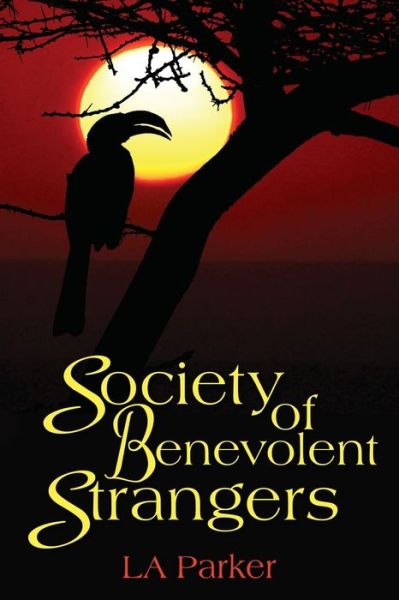 Cover for La Parker · Society of Benevolent Strangers (Paperback Book) (2014)