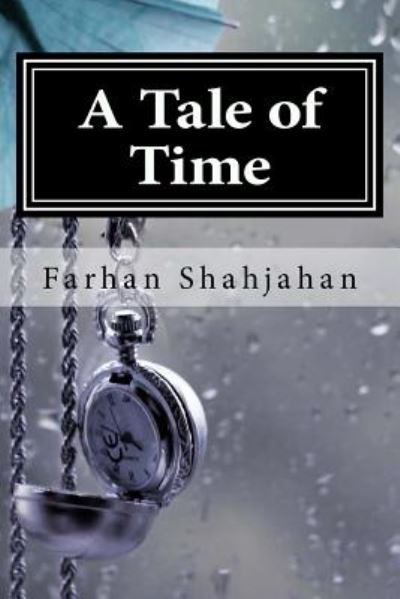 Cover for Farhan Shahjahan · A Tale of Time (Paperback Book) (2014)