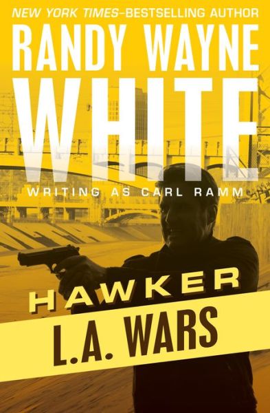 Cover for Randy Wayne White · L.A. Wars - Hawker (Paperback Book) (2016)