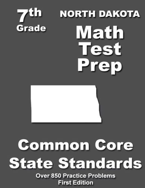 Cover for Teachers\' Treasures · North Dakota 7th Grade Math Test Prep: Common Core Learning Standards (Paperback Book) (2015)