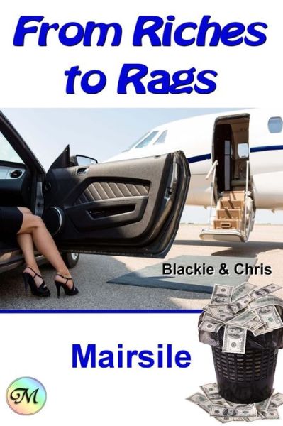 Cover for Mairsile Leabhair · From Riches to Rags (Paperback Book) (2015)