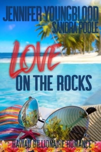 Cover for Sandra Poole · Love on the Rocks (Paperback Book) (2017)
