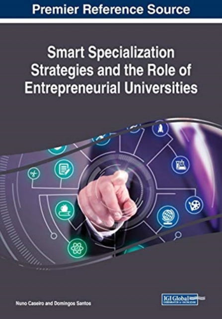 Cover for Nuno Caseiro · Smart Specialization Strategies and the Role of Entrepreneurial Universities (Paperback Book) (2018)