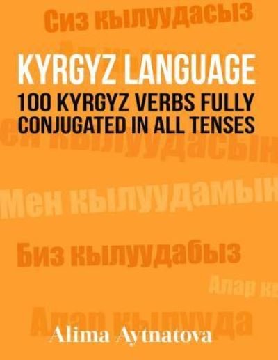 Cover for Alima Aytnatova · Kyrgyz Language (Paperback Bog) (2016)