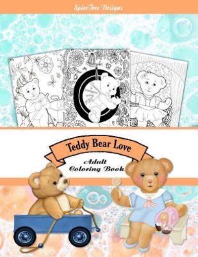 Cover for Jacqueline Edwards · Teddy Bear Love Adult Coloring Book (Paperback Book) (2016)