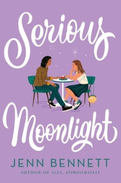 Cover for Jenn Bennett · Serious Moonlight (Book) (2021)