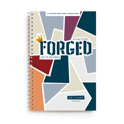 Cover for Lifeway Kids · Forged: Faith Refined, Volume 1 Leader Guide (Spiralbok) (2019)