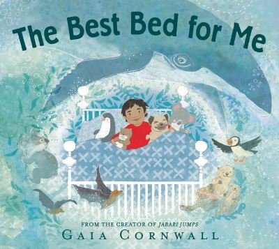 Cover for Gaia Cornwall · Best Bed for Me (Bok) (2022)