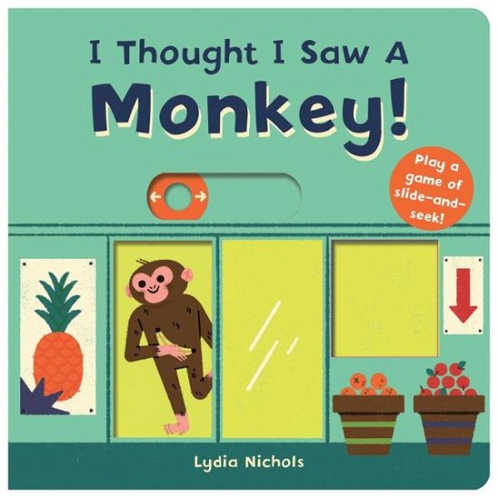 Cover for The Templar Company LTD · I Thought I Saw A Monkey! (Board book) (2020)