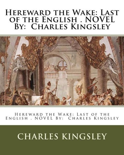 Cover for Charles Kingsley · Hereward the Wake (Paperback Book) (2016)