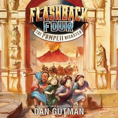 Cover for Dan Gutman · The Pompeii Disaster (MP3-CD) (2018)