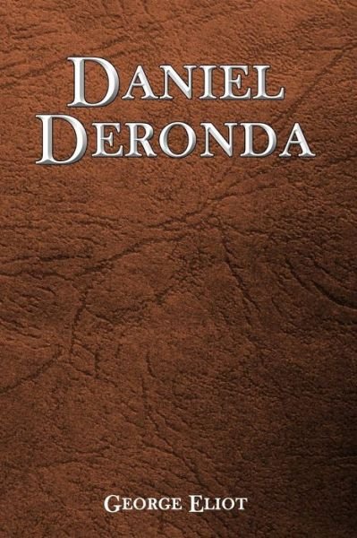 Cover for George Eliot · Daniel Deronda (Pocketbok) (2017)