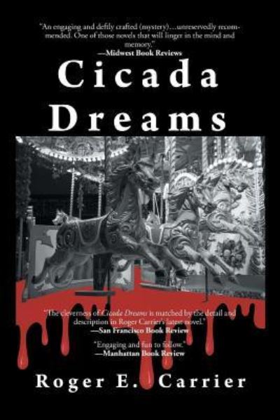 Cover for Roger E Carrier · Cicada Dreams (Paperback Book) (2017)