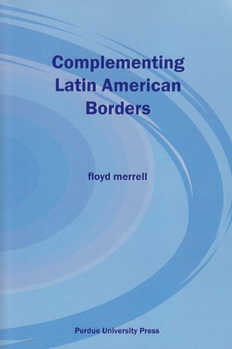 Cover for Floyd Merrell · Complementing Latin American Borders (Paperback Book) (2005)