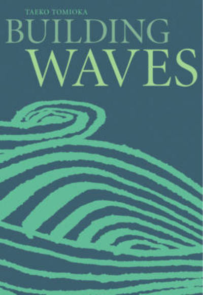 Cover for Taeko Tomioka · Building Waves (Paperback Book) (2012)