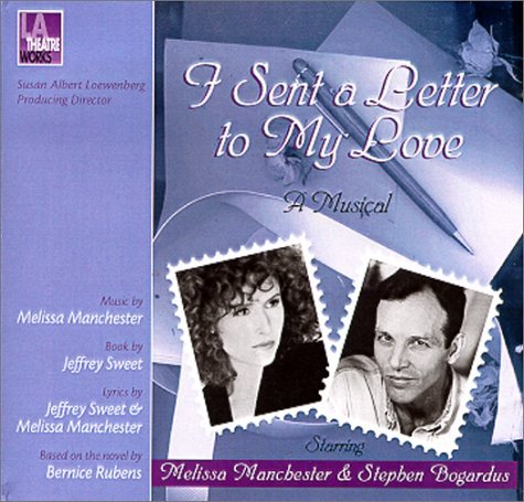 Cover for Melissa Manchester · I Sent a Letter to My Love (L.a. Theatre Works Audio Theatre Collection) (Audiobook (CD)) [Unabridged edition] (1999)