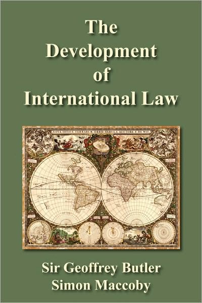 Cover for Geoffrey G Butler · The Development of International Law (Hardcover Book) (2010)