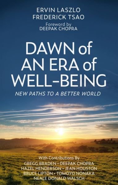 Cover for Ervin Laszlo · Dawn of an Era of Wellbeing: New Paths to a Better World (Paperback Bog) (2021)