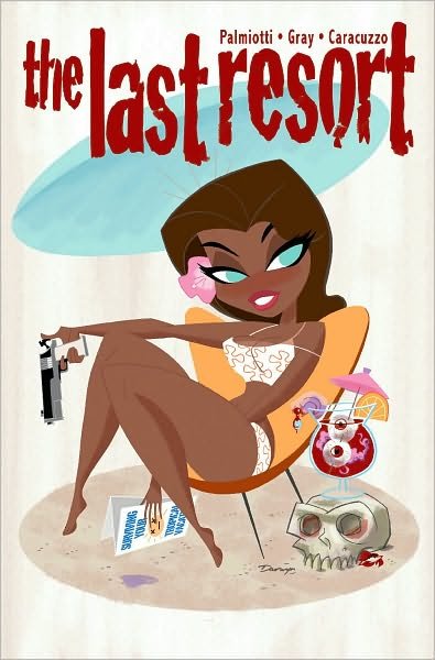 Cover for Jimmy Palmiotti · Last Resort (Paperback Book) (2010)