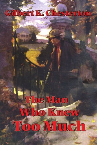 Cover for Gilbert K. Chesterton · The Man Who Knew Too Much (Paperback Bog) (2007)