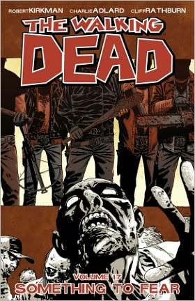 Cover for Walking Dead Tp Vol 17 Something to Fear (Paperback Book) (2022)