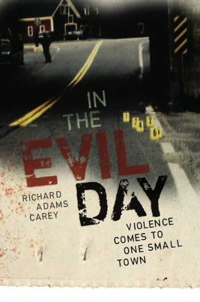 Cover for Richard Adams Carey · In the Evil Day (Hardcover Book) (2015)