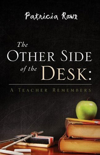 Cover for Patricia Rowe · The Other Side of the Desk (Paperback Book) (2009)